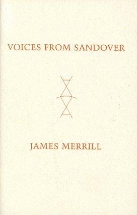 Item #1018 Voices from Sandover. James MERRILL