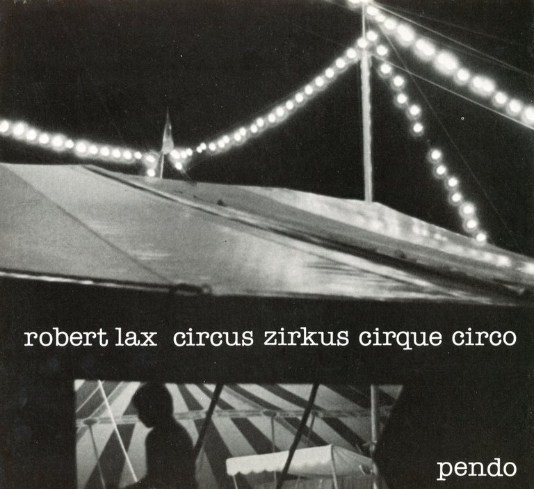 Item #1323 Circus. Robert LAX.