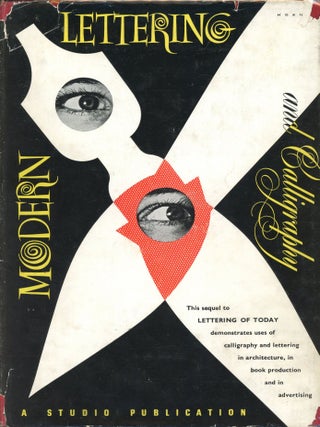 Item #1506 Modern Lettering and Calligraphy. Rathbone HOLME, Kathleen M. Frost