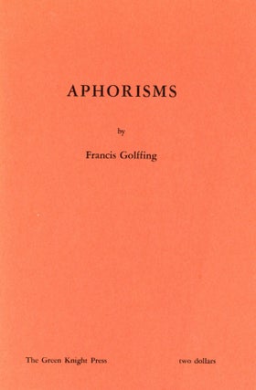 Item #1542 Aphorisms. Francis GOLFFING
