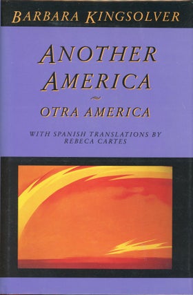 Item #1546 Another America: Otra America. Barbara KINGSOLVER