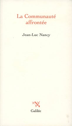 Item #1571 La Communauté affrontée. Jean-Luc NANCY