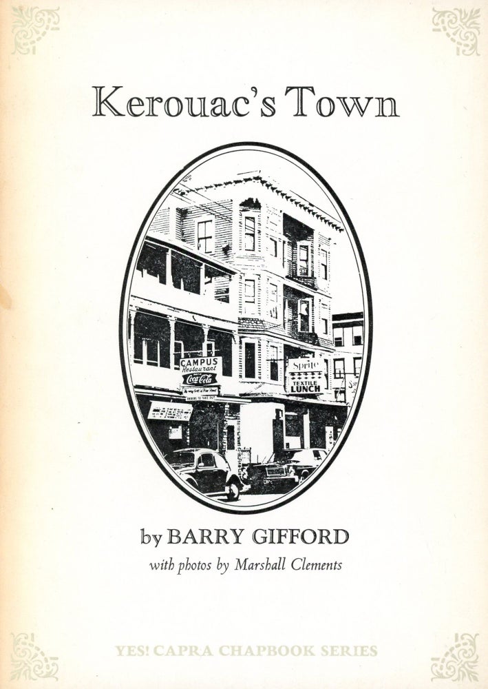 Item #1577 Kerouac's Town. Barry GIFFORD, Photography Marshall Clements.