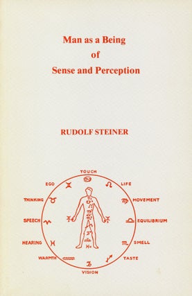 Item #1579 Man as a Being of Sense and Perception. Rudolf STEINER