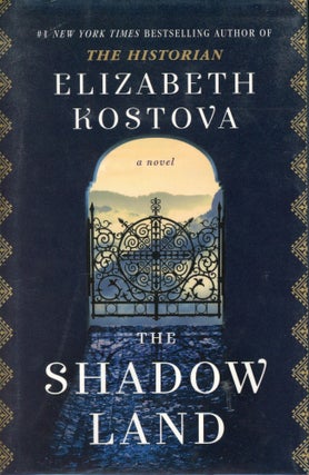 Item #1582 The Shadow Land. Elizabeth KOSTOVA