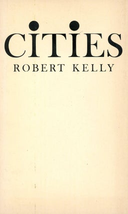 Item #1607 Cities. Robert KELLY