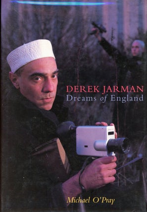 Item #1614 Derek Jarman: Dreams of England. Michael O'PRAY