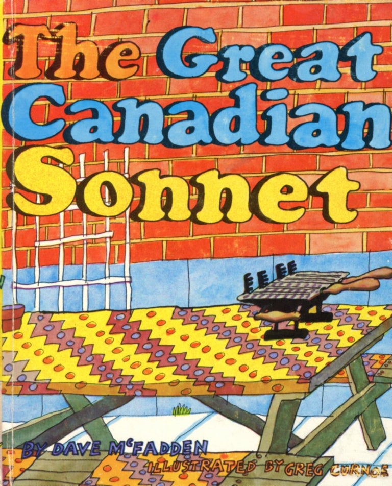 Item #1721 The Great Canadian Sonnet. Dave McFADDEN, Greg Curnoe.