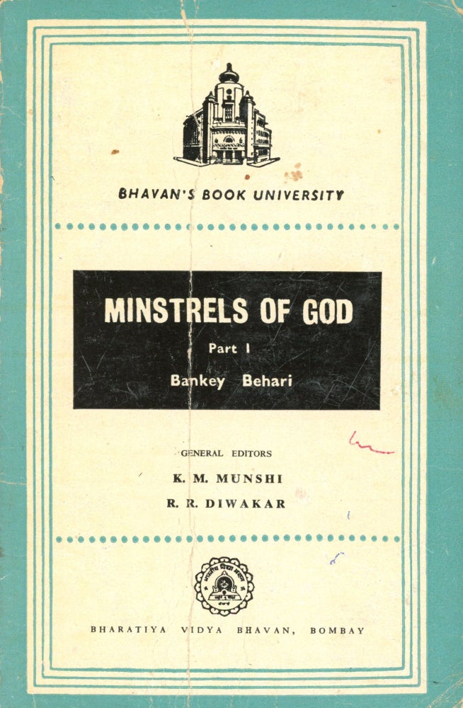 Item #1854 Minstrels of God [Two Volume Set]. Sri Bankey BEHARI, General K M. Munshi.