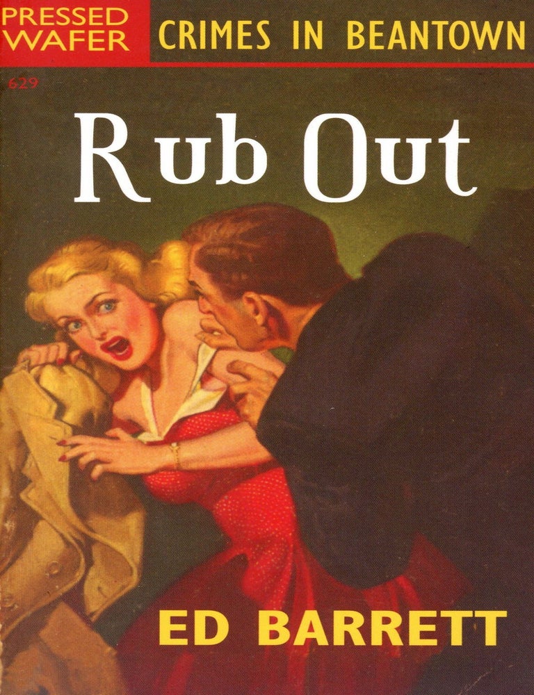 Item #2078 Rub Out. Ed BARRETT.