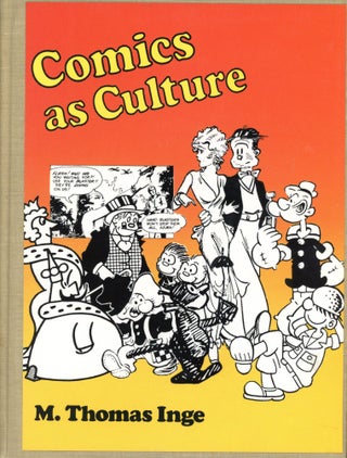 Item #2110 Comics as Culture. M. Thomas INGE
