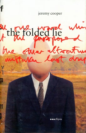 Item #2251 The Folded Lie. Jeremy COOPER, Rosa Ainley