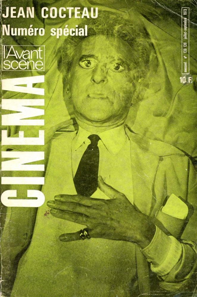 Item #2274 L'Avant Scène du Cinéma–Numéro spécial: Jean Cocteau (Mensuel No. 138/139 July–September, 1973). Robert CHANDEAU.