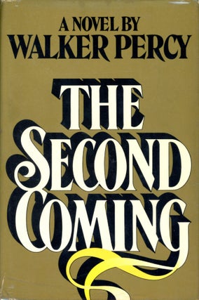 Item #2292 The Second Coming. Walker PERCY