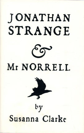 Item #2493 Jonathan Strange & Mr. Norrell. Susanna CLARKE