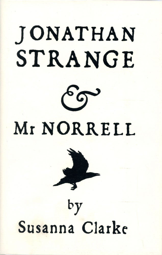Item #2493 Jonathan Strange & Mr. Norrell. Susanna CLARKE.