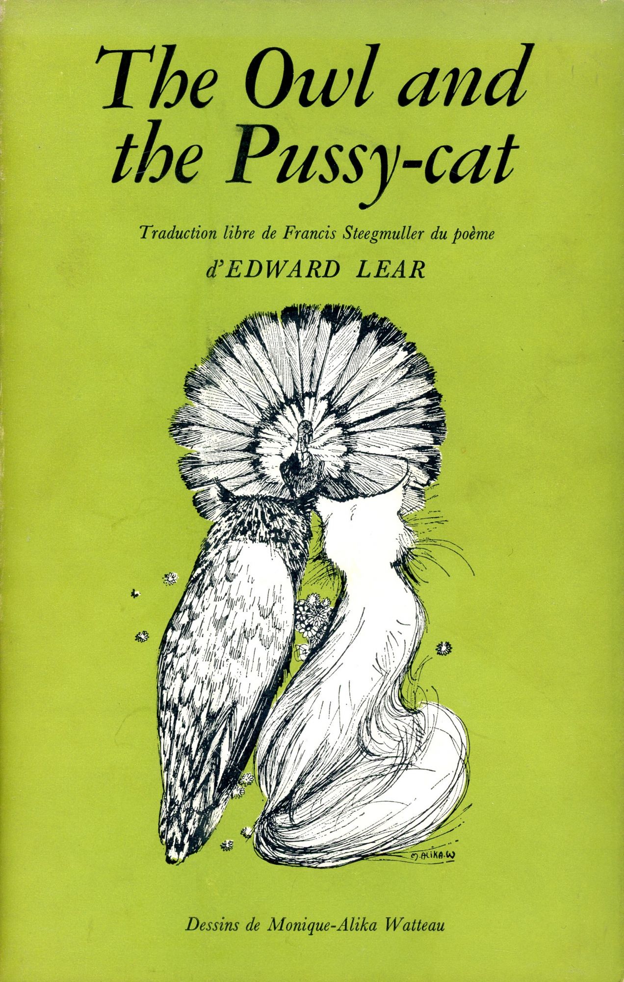 Le Hibou et la Poussiquette / The Owl and the Pussy-cat by Edward LEAR,  Francis Steegmuller, Monique-Alika Watteau on Bagatelle Books