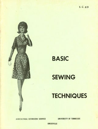 Item #269 Basic Sewing Techniques. Helen RADER, Geneva D. Potter