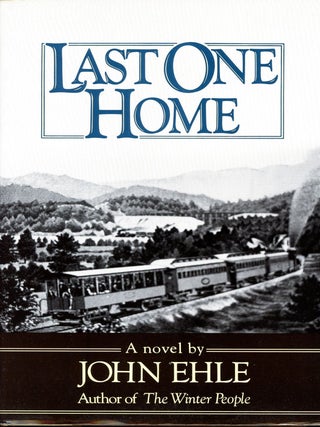 Item #2713 Last One Home. John EHLE
