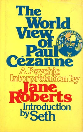 Item #2732 The World View of Paul Cezanne. Jane ROBERTS