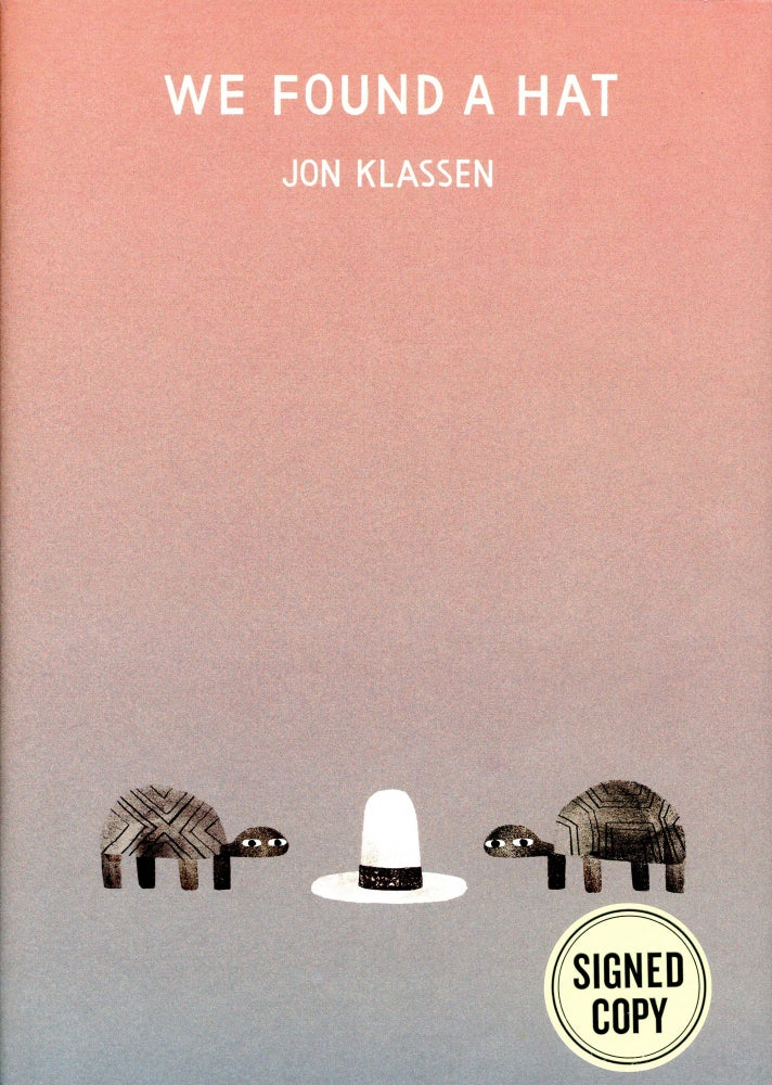 Item #2743 We Found a Hat. Jon KLASSEN.