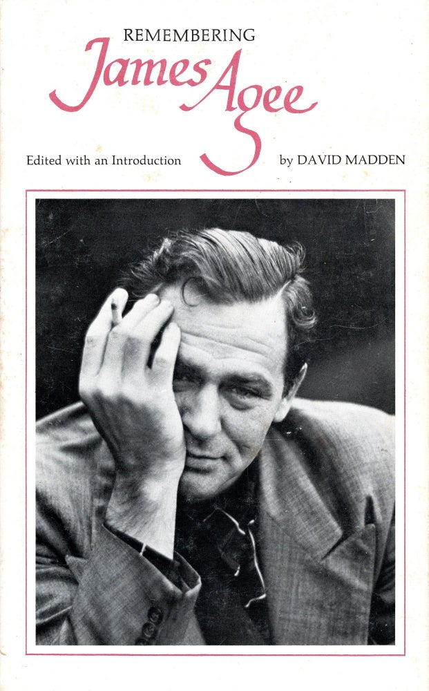 Item #2753 Remembering James Agee. David MADDEN, Introduction.