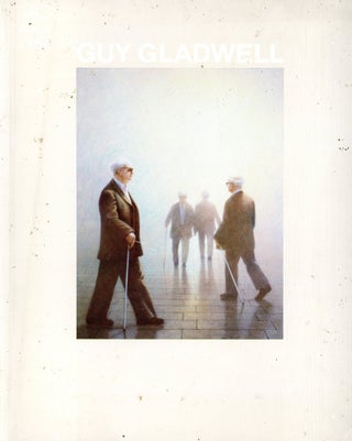Item #2945 Guy Gladwell: Paintings 1976–1981. Guy GLADWELL