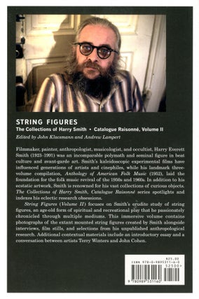 String Figures–The Collections of Harry Smith: Catalogue Raisonné, Volume II