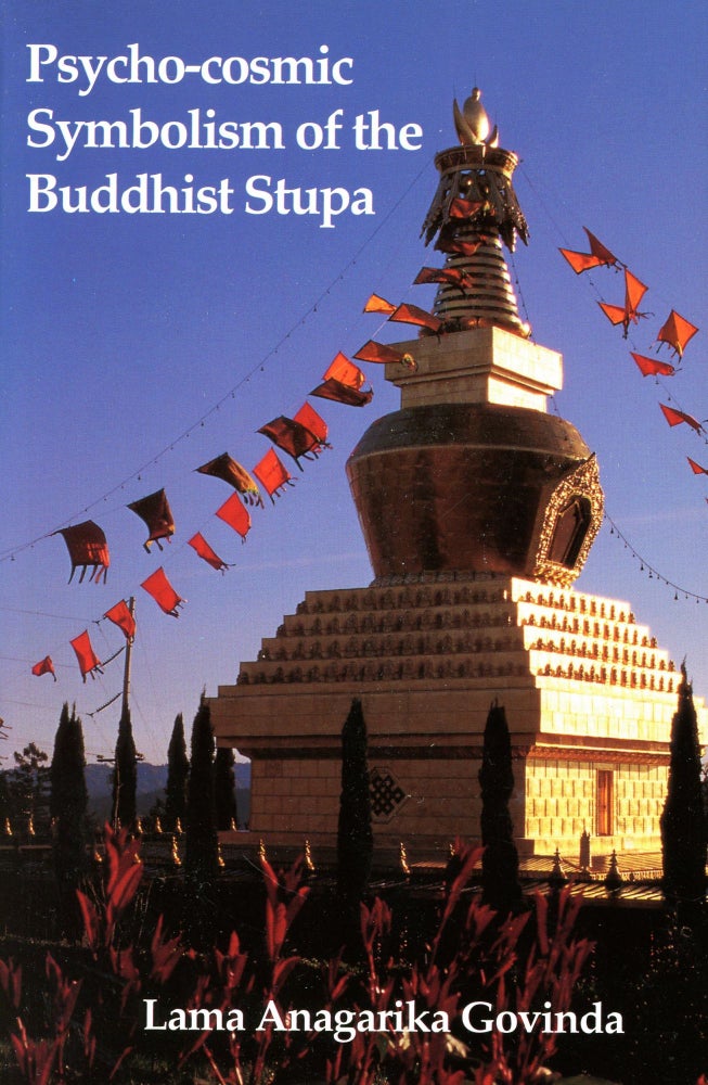 Item #3043 Psycho-cosmic Symbolism of the Buddhist Stupa. Lama Anagarika GOVINDA.
