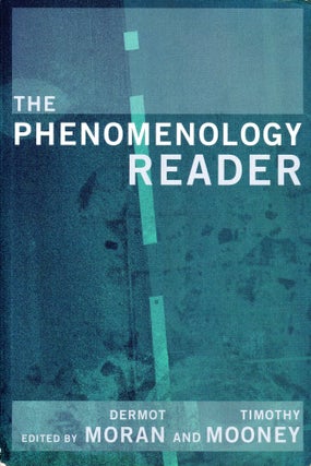 Item #3092 The Phenomenology Reader. Dermot MORAN, Timothy Mooney