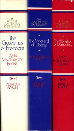 The Vineyard of Liberty; The Workshop of Democracy; The Crosswinds of Freedom (The American Experiment: Three Volume Set)