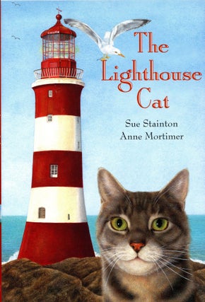 Item #3290 The Lighthouse Cat. Sue STAINTON, Author, Anne Mortimer