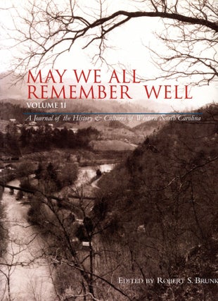 Item #3362 May We All Remember Well: Volume II–A Journal of the History & Cultures of Western...