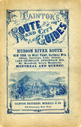 Item #3423 Taintor's Route and City Guides: The Hudson River Route–New York to Albany