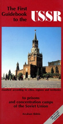 Item #3569 The First Guidebook to the USSR (to Prisons and Concentration Camps of the Soviet...