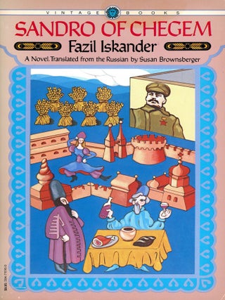 Item #3619 Sandro of Chegem. Fazil ISKANDER, Susan Brownsberger