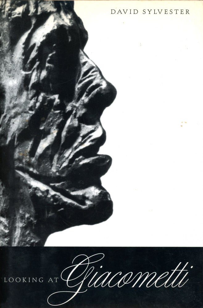 Item #3673 Looking at Giacometti. David SYLVESTER, Photography Patricia Matisse.