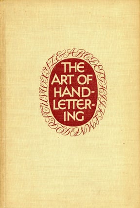 Item #3679 The Art of Hand-Lettering. Helm WOTZKOW