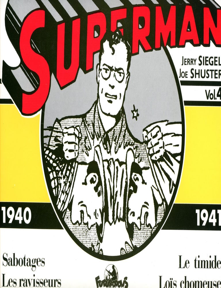 Item #3786 Superman: Volume 4 (1940&ndash;1941). Jerry SIEGEL, Joe Shuster.