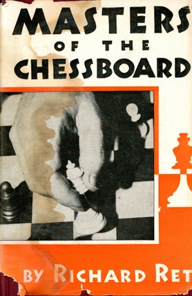 Item #3801 Masters of Chessboard. Richard RETI, Introduction Horace Ransom Bigelow