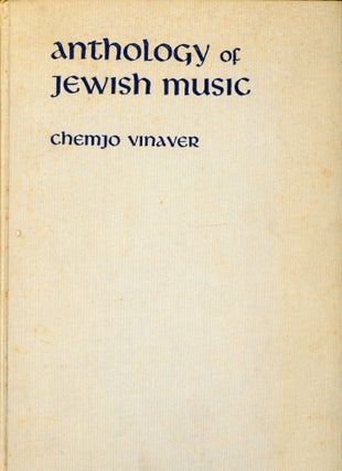 Item #3900 Anthology of Jewish Music: Sacred Chant and Religious Folk Song of the Eastern...