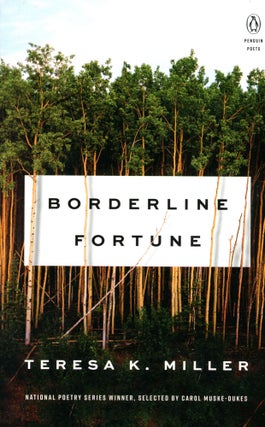 Item #4041 Borderline Fortune. Teresa K. MILLER