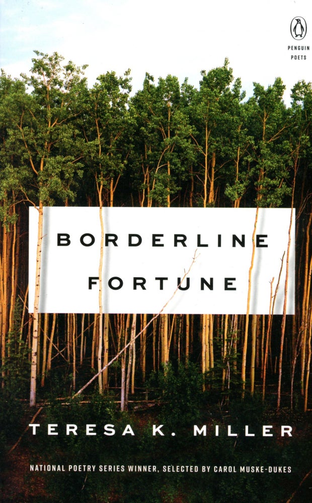 Item #4041 Borderline Fortune. Teresa K. MILLER.