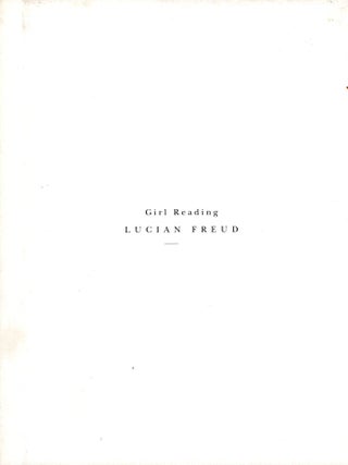 Item #4050 Girl Reading. Lucian FREUD, Text Pilar Ordovas