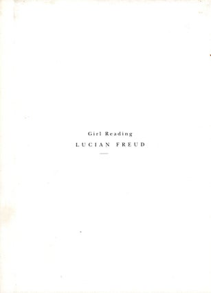 Item #4050 Girl Reading. Lucian FREUD, Text Pilar Ordovas