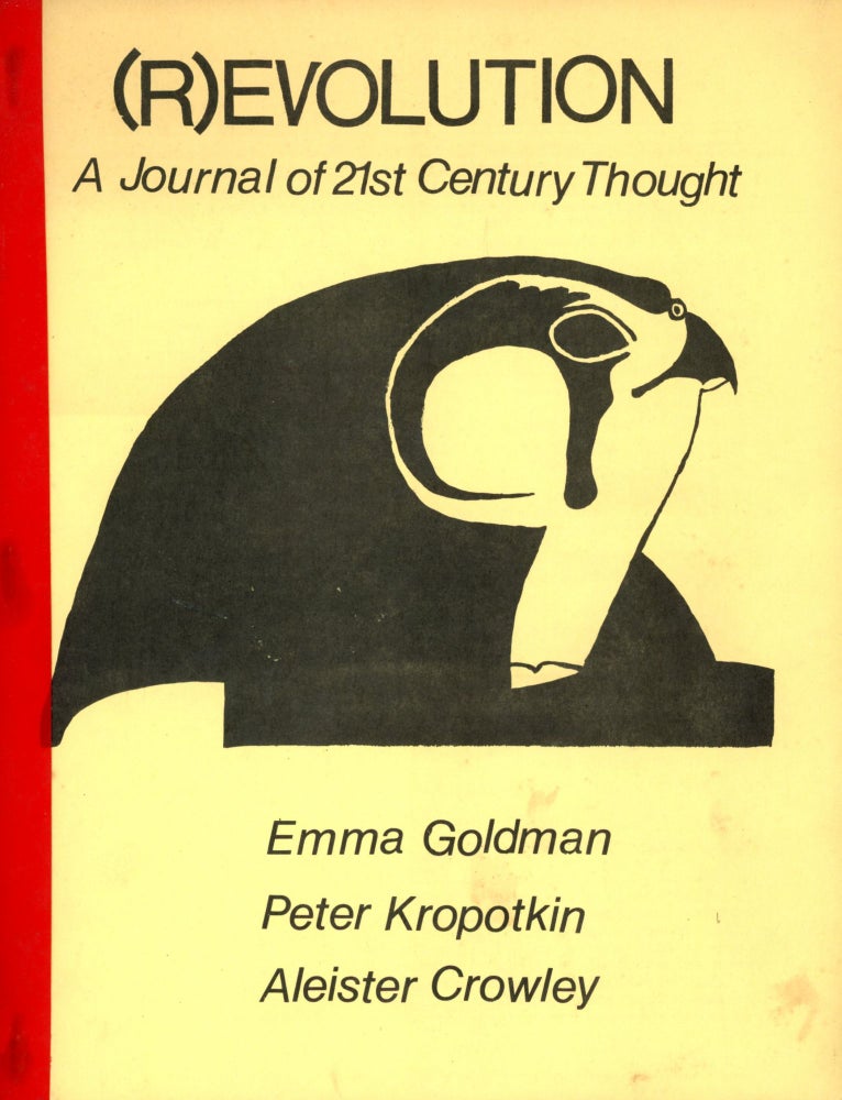 Item #4054 (R)EVOLUTION–A Journal of 21st Century Thought: #1, Autumn 1985. Emma GOLDMAN, Peter Kriopotkin, Aleister Crowley.