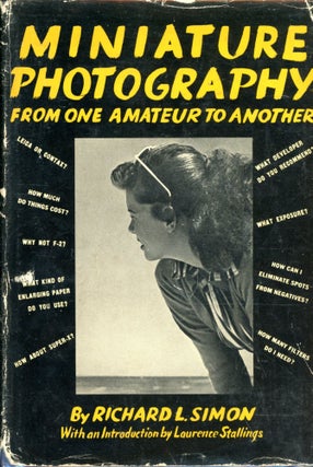 Item #4162 Miniature Photography: From One Amateur to Another. Richard L. SIMON, Introduction...