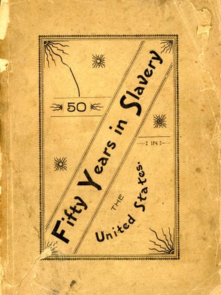 Item #4168 Fifty Years in Slavery in The United States. Harry SMITH