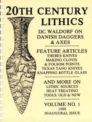 Item #4220 20th Century Lithics (Vol. No.1, 1988–Inaugural Issue). D. C. and Valerie WALDORF