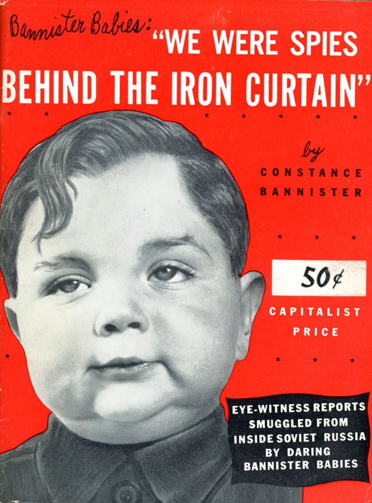 Item #4448 Bannister Babies: "We Were Spies Behind the Iron Curtain" Constance BANNISTER.